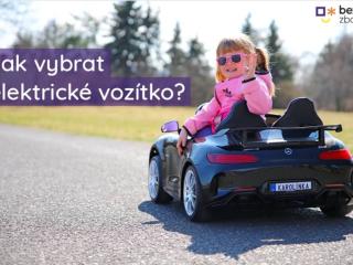 jak vybrat elektrické vozítko pro děti jak vybrat elektrické vozítko pro děti