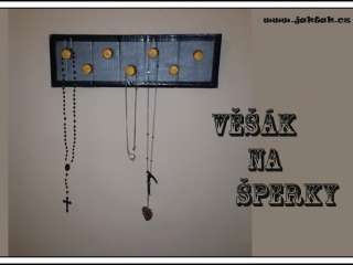 Jak vyrobit držák na šperky Jak vyrobit držák na šperky
